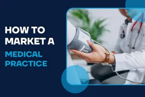 How to marketing strategies a medical practice