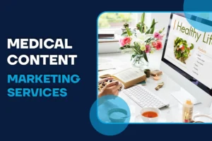 Medical Healthcare Content Marketing