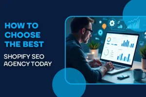 Discover how to choose the best Shopify SEO agency to boost your store's visibility and sales today.