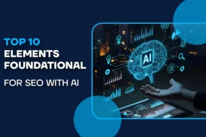 A men point out by hand about the elements foundational for seo with AI in the marketing filed.
