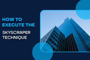 Skyscraper Technique SEO is creating superior content to outrank competitors and gain backlinks.